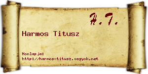 Harmos Titusz névjegykártya